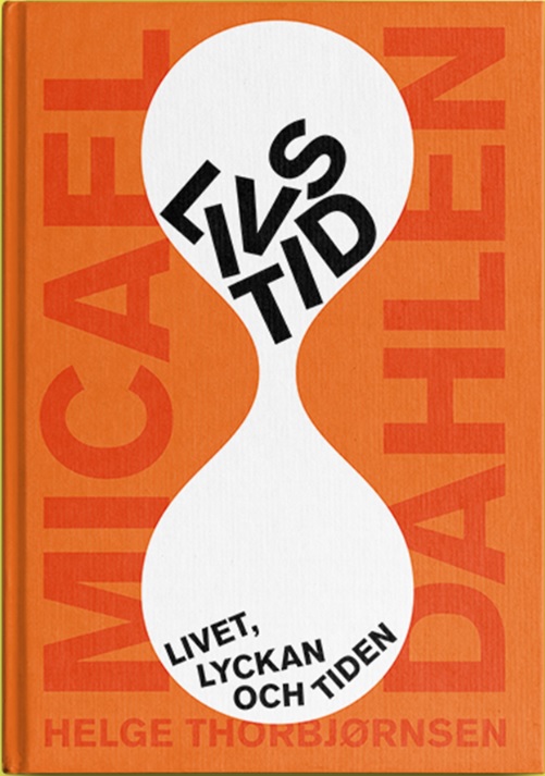 Livs/tid : livet, lyckan och tiden (Hardcover)