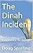 The Dinah Incident: Innocen...