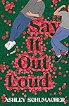 Say It Out Loud