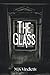 The Glass