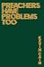 Preachers Have Problems Too