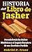 HISTORIA del Libro de Jasher by Gabriel Crane