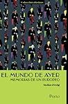 El mundo de ayer:...