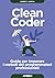 Clean Coder: Guida per imparare i metodi dei programmatori professionisti (Italian Edition)
