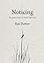 Noticing