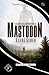 MASTODON: La Foresta Impossibile (Italian Edition)