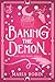 Baking the Demon: A Spicy P...