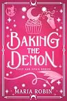 Baking the Demon:...