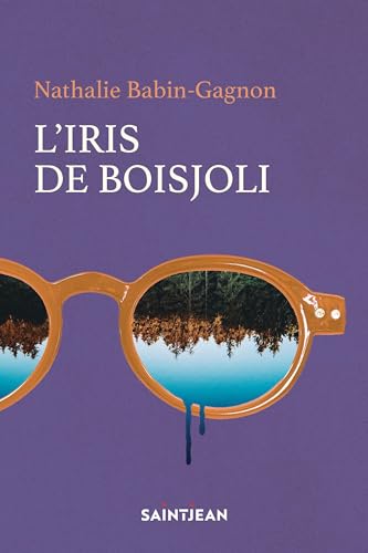 L'Iris de Boisjoli (French Edition)