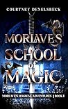 Morlave's School ...