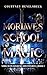 Morlave's School of Magic by Courtney Denelsbeck Morlave's School of Magic by Courtney Denelsbeck