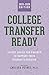 College Transfer Ready: Exp...