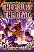 The Court of the Dead (The Nico di Angelo Adventures #2)