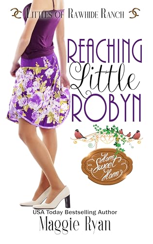 Reaching Little Robyn (Littles of Rawhide Ranch #8)
