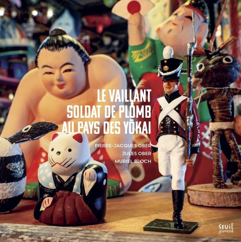 Le Vaillant soldat de plomb au pays des yokai (Hardcover)
