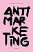 Antimarketing