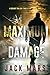 Maximum Damage (Grant Valor #1)