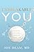 Unbreakable You: Create, Re...