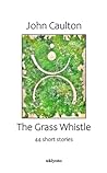 The Grass Whistle