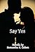 Say Yes
