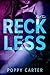 Reckless Chaos (Sugar & Spi...