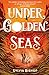 Under Golden Seas