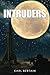 Intruders by Karl Bertain
