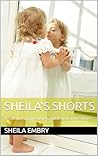 Sheila's Shorts