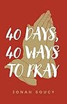 40 Days, 40 Ways ...