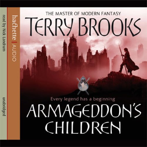 Armageddon's Children: Genesis of Shannara, Book 1