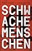 Schwache Menschen (German Edition)