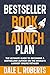Bestseller Book Launch Plan...