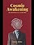 Cosmic Awakening: The Unive...