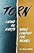 Torn: Living on Earth While...