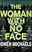 The Woman with No Face
