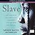 Slave