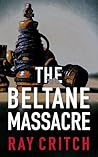 Beltane Massacre,...