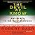 The Devil We Know: Dealing ...