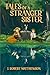 Tales of a Stranger Sister by J. Robert Matthewson