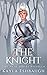 The Knight (The Heir #1.5)