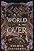 A World or Two Over by Golmah Zarinkhou