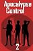 Apocalypse Control: 2