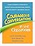 Courageous Conversations in...