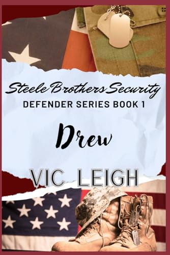Drew: Steele Security and Investigations (The Defender Series)