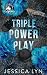 Triple Power Play (Obsessed Players Club, #1)