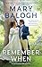 Remember When by Mary Balogh
