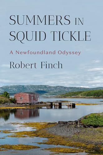 Summers in Squid Tickle: A Newfoundland Odyssey (Hardcover)
