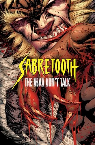 Sabretooth: The Dead Don't Talk (Paperback)
