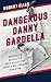 Dangerous Danny Gardella: Baseball's Neglected Trailblazer for Today's Millionaire Athletes