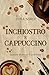 Inchiostro e Cappuccino: un...